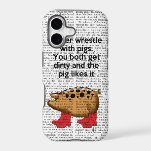 Never Wrestle with Pigs