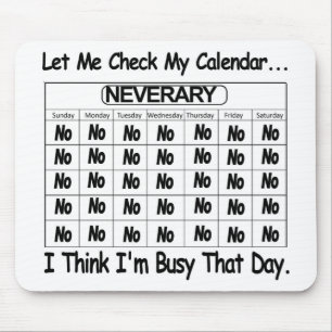 Neverary Calendar Busy Mouse Pad