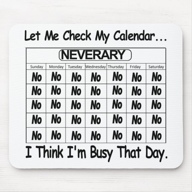 Neverary Calendar Busy Mouse Pad (Front)