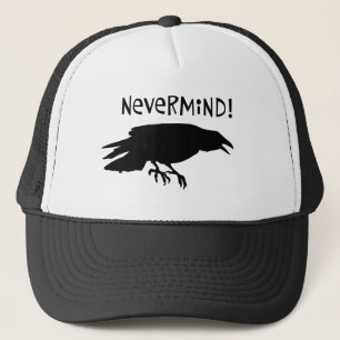 Nevermind Poe's Raven Trucker Hat