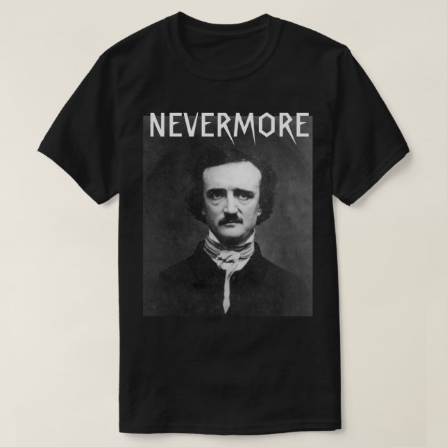 Nevermore Edgar Allan Poe T-shirt (Design Front)
