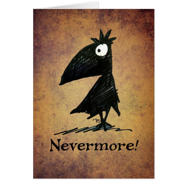 Nevermore! Funny Black Crow Edgar Allen Poe (Front)