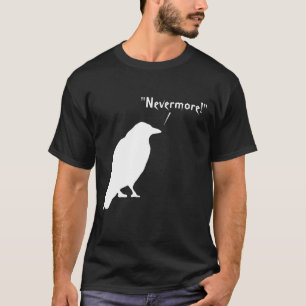 Nevermore Raven - Edgar Allen Poe Shirt