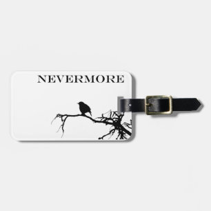 Nevermore Raven Poem Edgar Allan Poe Quote Luggage Tag