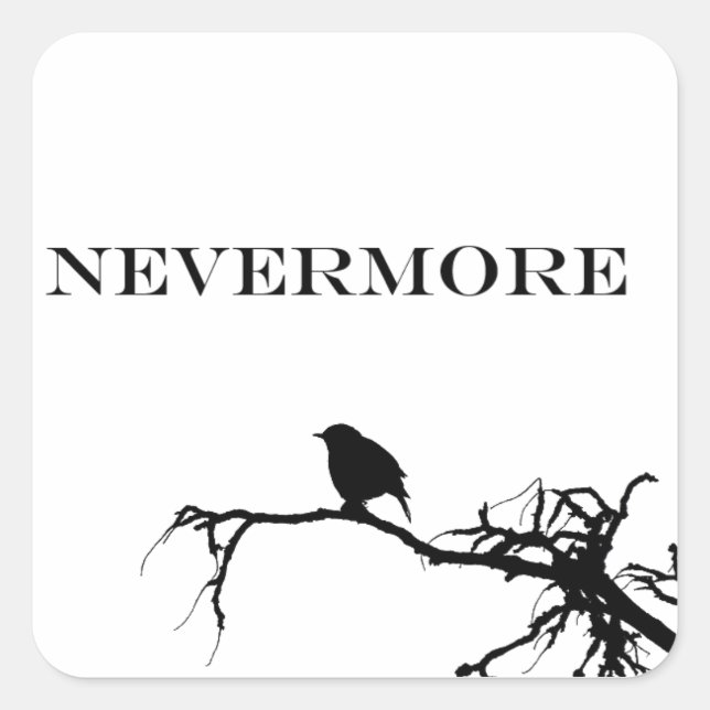 Nevermore Raven Poem Edgar Allan Poe Quote Square Sticker (Front)