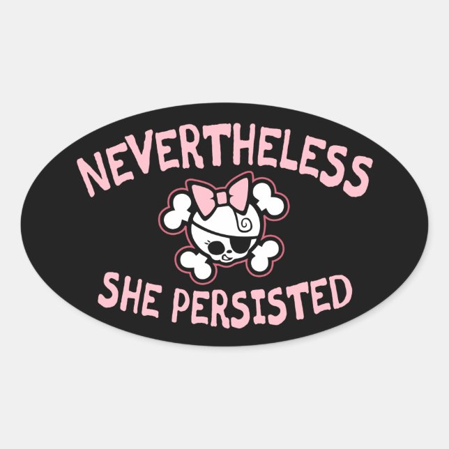 Nevertheless, Arr Oval Sticker (Front)