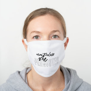 Nevertheless She Persisted - Black Typography V2 White Cotton Face Mask
