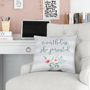 Nevertheless, She Persisted Cushion