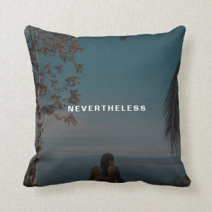 Nevertheless She Persisted Custom Photo Text Cushion