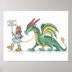 Nevertheless, She Persisted! (HBdragon poster) Poster