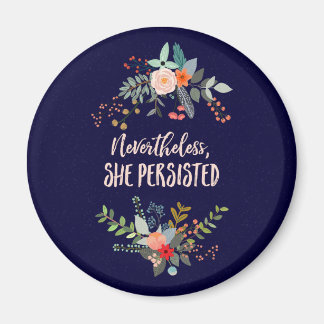 Nevertheless, She Persisted Magnet