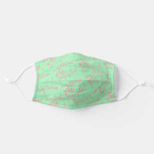 Nevertheless She Persisted Pink on Green Pattern Cloth Face Mask