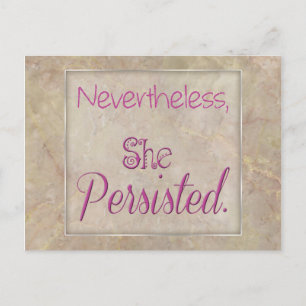 Nevertheless She Persisted Postcard