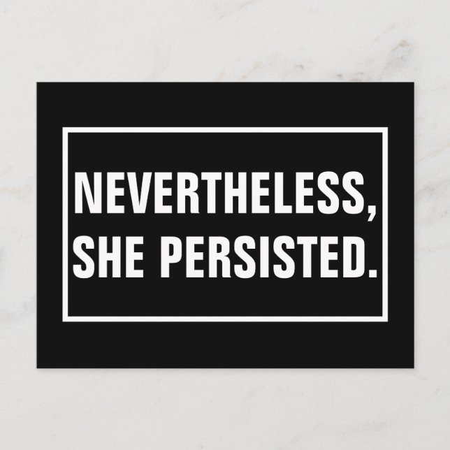 Nevertheless She Persisted Postcard (Front)