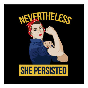 nevertheless she persisted poster