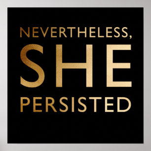 Nevertheless, She Persisted Poster