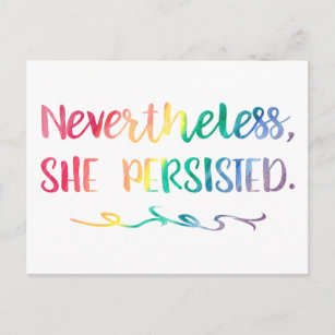 Nevertheless, She Persisted Rainbow Watercolor Postcard