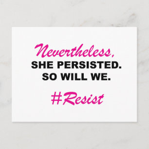 Nevertheless She Persisted So Will We Black Pink Postcard