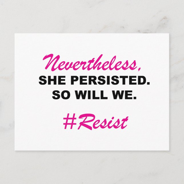 Nevertheless She Persisted So Will We Black Pink Postcard (Front)
