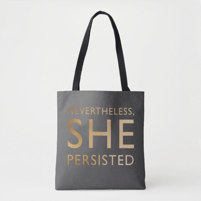 Nevertheless, She Persisted Tote Bag (Front)