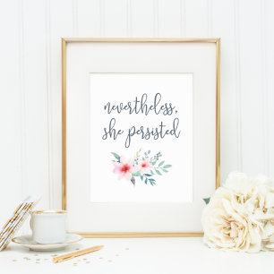 Nevertheless She Persisted   Typography Art Print