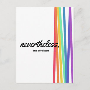 Nevertheless, She PERSISTED with Rainbow Postcard