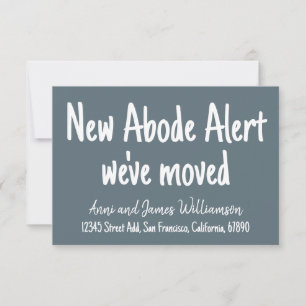 New Abode Alert Add Details We've Moved Moving Announcement