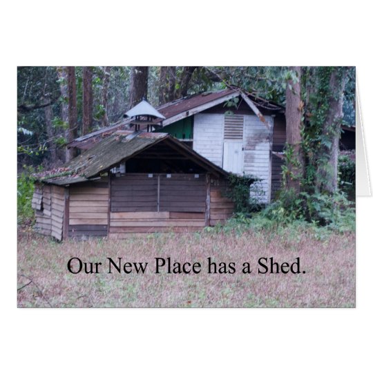 New Address has Shed Funny Change of Address Card