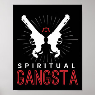 New Age Spiritual Spirituality Yoga Gangster Enlig Poster