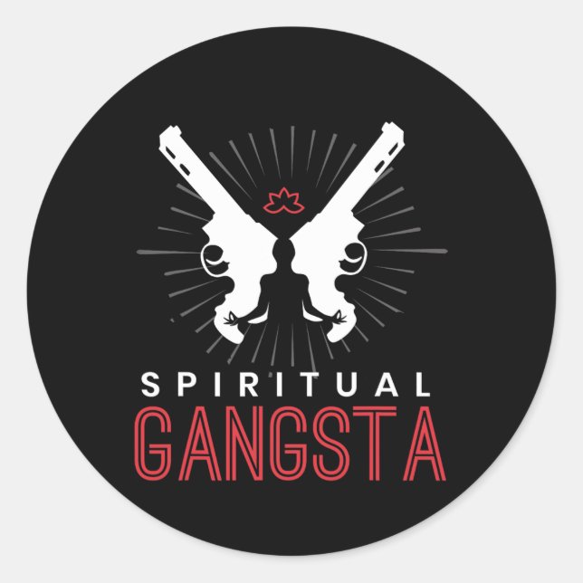 New Age Sritual Srituality Yoga Gangster Enlighten Classic Round Sticker (Front)