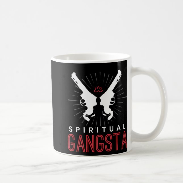 New Age Sritual Srituality Yoga Gangster Enlighten Coffee Mug (Right)