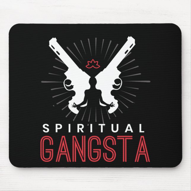 New Age Sritual Srituality Yoga Gangster Enlighten Mouse Pad (Front)