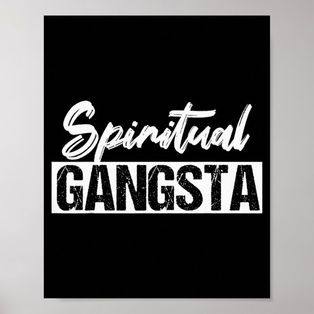 New Age Sritual Srituality Yoga Gangster Enlighten Poster (Front)