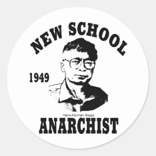 New Anarchists -- Hans-Hermann Hoppe Classic Round Sticker