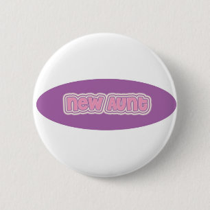 New Aunt 6 Cm Round Badge