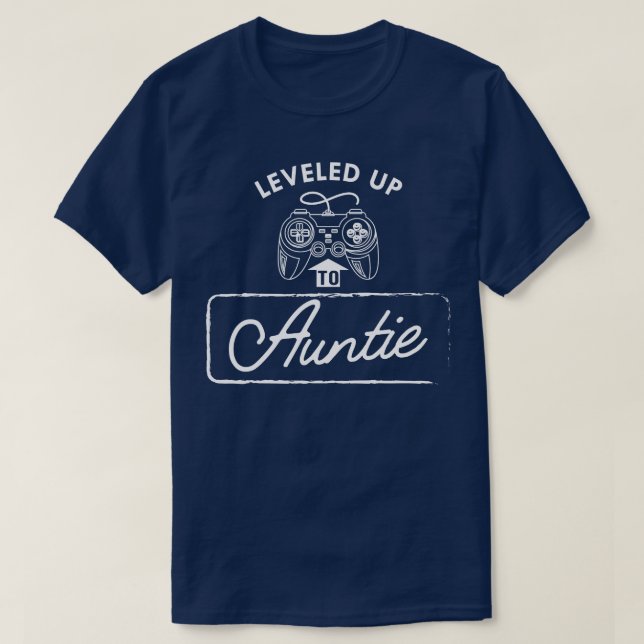 New Auntie Levelled to Auntie T-Shirt (Design Front)