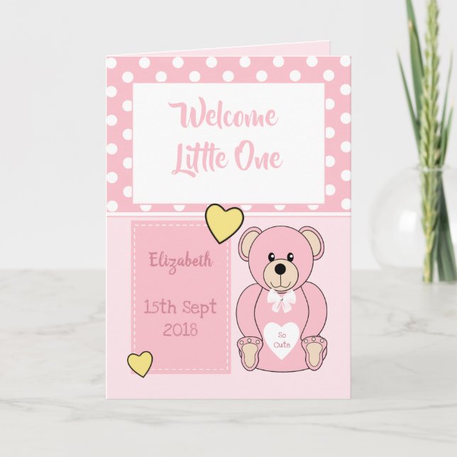 New baby girl Teddy bear pink welcome greeting Card (Front)
