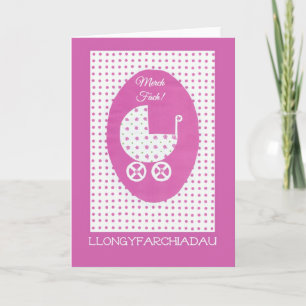 New BabyGirl Congratulations: Welsh Greeting Card