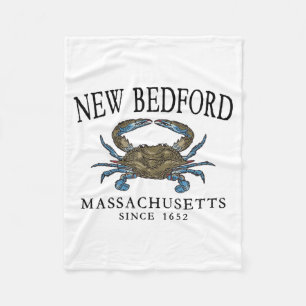 New Bedford Massachusetts Crab Town Since 1652 Fleece Blanket
