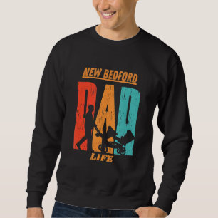 New Bedford Native Funny State Flag Dad Parent Bab Sweatshirt