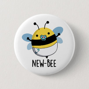New Bee Funny Insect Bug Pun  6 Cm Round Badge