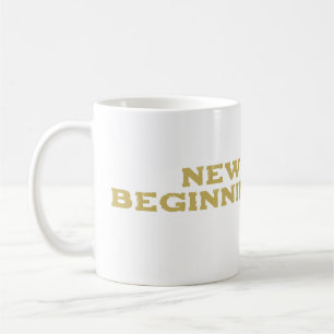 New Beginnings Coffee Mug