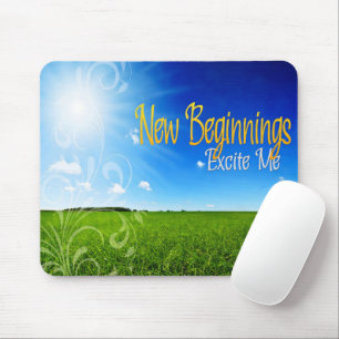 "New beginnings" Motivation Affirmation Mouse Pad
