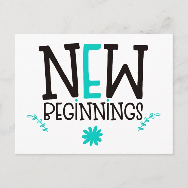 New Beginnings Positivity Quote Teal White Postcard (Front)