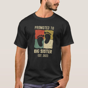 New Big Sister 2023 Baby Feet Big Sis Pregnancy An T-Shirt