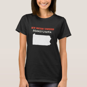 New Britain township Pennsylvania USA State Americ T-Shirt