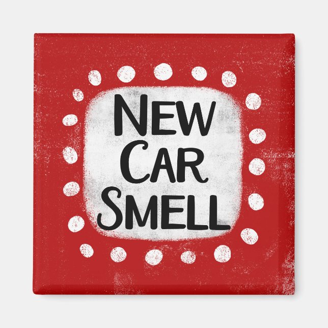 New Car Smell Refrigerator Magnet (Front)