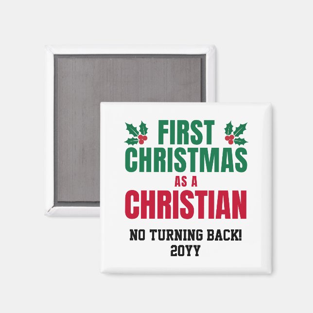 NEW CHRISTIAN FIRST CHRISTMAS MAGNET (Front/Back)