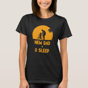 New Dad 0 Sleep First Time Dad Humour Expectant F T-Shirt