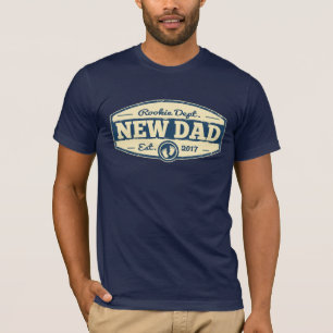 New Dad 2017 T-Shirt